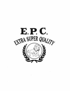 E.P.C. EXTRA SUPER QUALITY