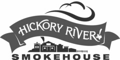 HICKORY RIVER SMOKEHOUSE