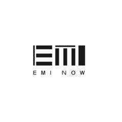 EMI EMI NOW