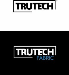 TRUTECH FABRIC