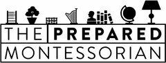 THE PREPARED MONTESSORIAN