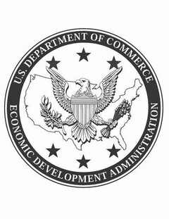 U.S. DEPARTMENT OF COMMERCE ECONOMIC DEVELOPMENT ADMINISTRATION