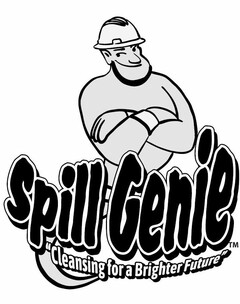 SPILL GENIE "CLEANSING FOR A BRIGHTER FUTURE"