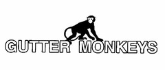 GUTTER MONKEYS