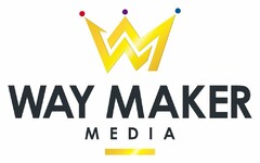 WAY MAKER MEDIA