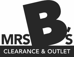 MRS B'S CLEARANCE & OUTLET