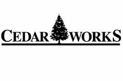 CEDAR WORKS