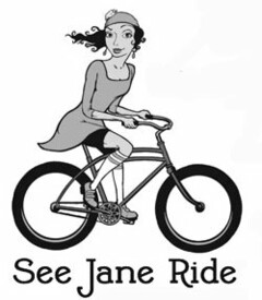 SEE JANE RIDE