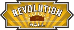 REVOLUTION HALL