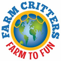 FARM CRITTERS FARM TO FUN