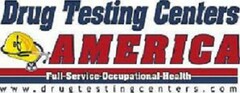 DRUG TESTING CENTERS OF AMERICA FULL SERVICE OCCUPATIONAL HEALTH WWW.DRUGTESTINGCENTERS.COM