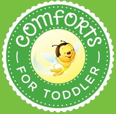 COMFORTS FOR TODDLER