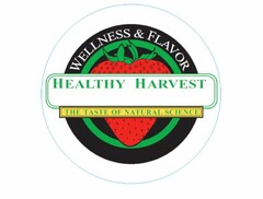 HEALTHY HARVEST WELLNESS & FLAVOR THE TASTE OF NATURAL SCIENCE