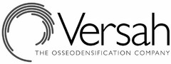 VERSAH THE OSSEODENSIFICATION COMPANY