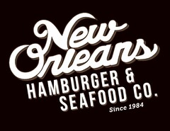 NEW ORLEANS HAMBURGER & SEAFOOD CO. SINCE 1984