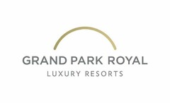 GRAND PARK ROYAL LUXURY RESORTS