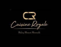 CR CUISINE ROYALE MAKING MOMENTS MEMORABLE