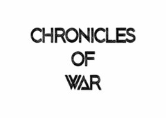 CHRONICLES OF WAR