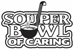 SOUPER BOWL OF CARING