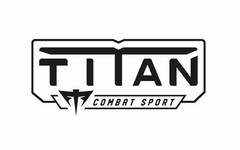 TITAN COMBAT SPORT