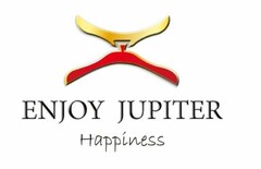 ENJOY JUPITER HAPPINESS