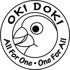 OKI DOKI ALL FOR ONE · ONE FOR ALL