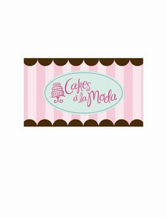 CAKES A' LA MODA