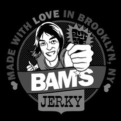 MADE WITH LOVE IN BROOKLYN, NY BAM'S JERKY