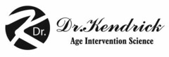 DR. K DR. KENDRICK AGE INTERVENTION SCIENCE