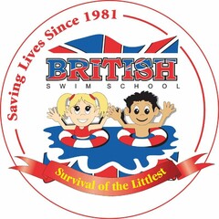 BRITISH SWIM SCHOOL SURVIVAL OF THE LITTLEST SAVING LIVES SINCE 1981