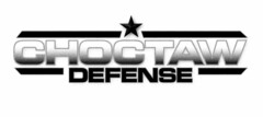 CHOCTAW DEFENSE