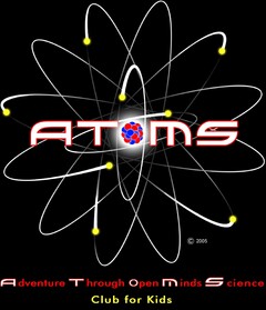 ATOMS ADVENTURE THROUGH OPEN MINDS SCIENCE CLUB FOR KIDS