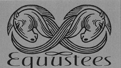 EQUUSTEES