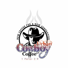 NEW COFFEE FOR A NEW GENERATION, URBAN COWBOY COFFEE, 1 PETER 2:9