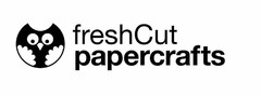 FRESHCUT PAPERCRAFTS