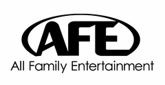 AFE ALL FAMILY ENTERTAINMENT