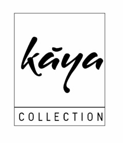 KÃYA COLLECTION