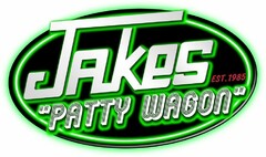 JAKES "PATTY WAGON" EST. 1985