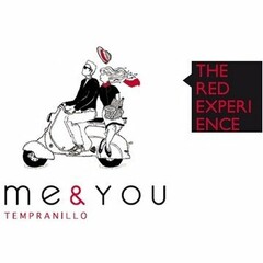ME & YOU TEMPRANILLO THE RED EXPERIENCE