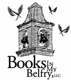 BOOKS IN MY BELFRY, LLC