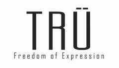 TRÜ FREEDOM OF EXPRESSION