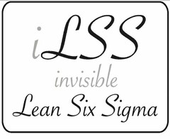 ILSS INVISIBLE LEAN SIX SIGMA