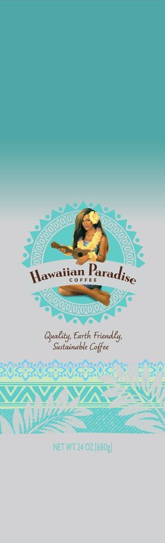 HAWAIIAN PARADISE COFFEE QUALITY EARTH FRIENDLY SUSTAINABLE COFFEE