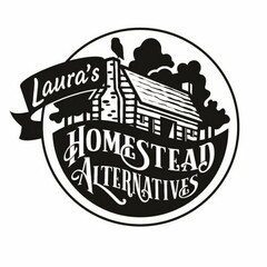 LAURA'S HOMESTEAD ALTERNATIVES