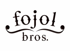 FOJOL BROS.