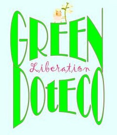 GREEN LIBERATION DOTECO