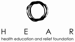 HEAR HEALTH EDUCATION AND RELIEF FOUNDATION