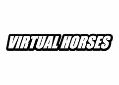 VIRTUAL HORSES