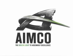 A AIMCO THE GREEN LIGHT TO ASSEMBLY EXCELLENCE