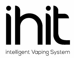 IHIT INTELLIGENT VAPING SYSTEM